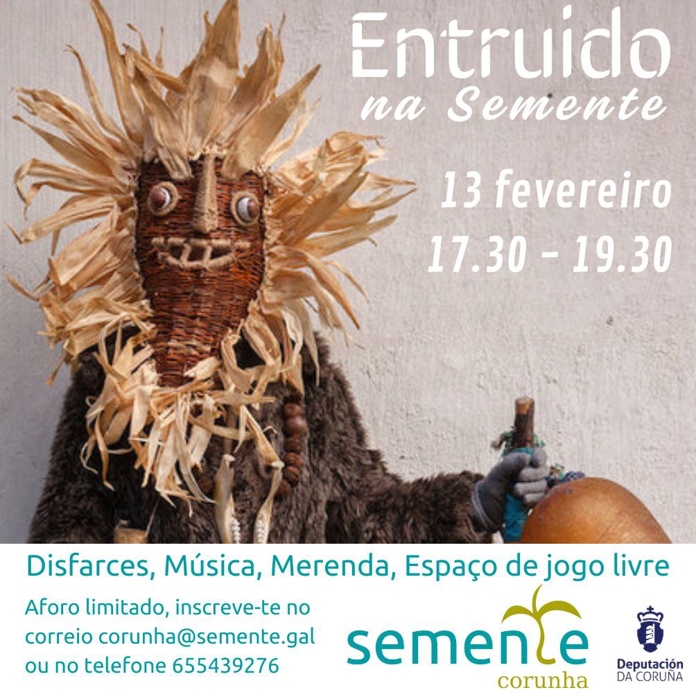 Entruido na Semente!